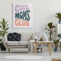 Klub Cool mama Cvjetna fraza Galerija slika za odmor na omotanom platnu tiskana zidna umjetnost