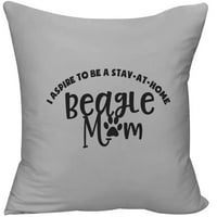 nastojte biti kućna Mama Beagle psi, smiješni otisak šape, ukrasna jastučnica za jastuke, sivi smiješni poklon